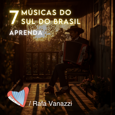 7 Músicas Famosas Sul